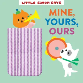 'Mine, Yours, Ours' Board Book | by Dori Elys